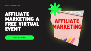 Affiliate Marketing A Free Virtual Event