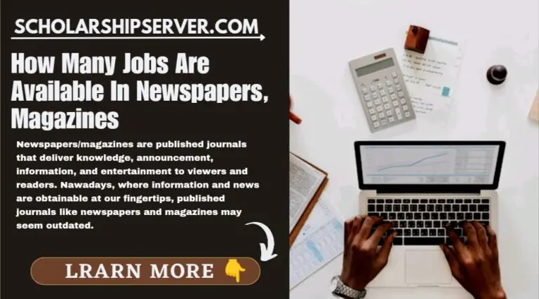 How Many Jobs Are Available In Newspapers/Magazines