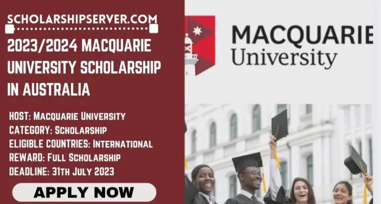 APPLY NOW - 2023/2024 Macquarie University Scholarship In Australia {Fully Funded}