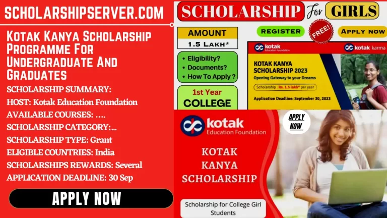 APPLY NOW: 2023-2024 Kotak Kanya Scholarship Programme For Undergraduate And Graduates.