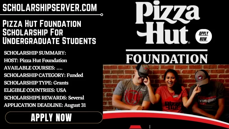 Pizza Hut Foundation Scholarship