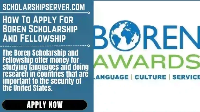Boren Scholarship And Fellowship Requirments Service