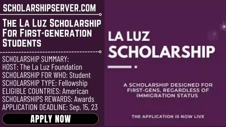 The La Luz Scholarship