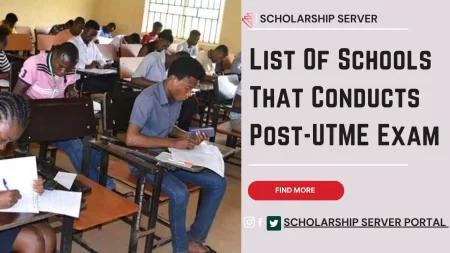 List Of Schools That Conducts Post-UTME Exam